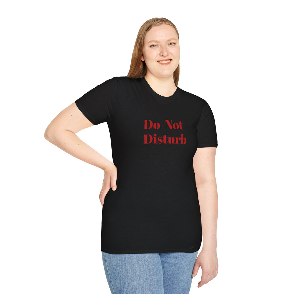 Do Not Disturb T-Shirt — Funny Minimalist Graphic Tee for Relaxing at Home