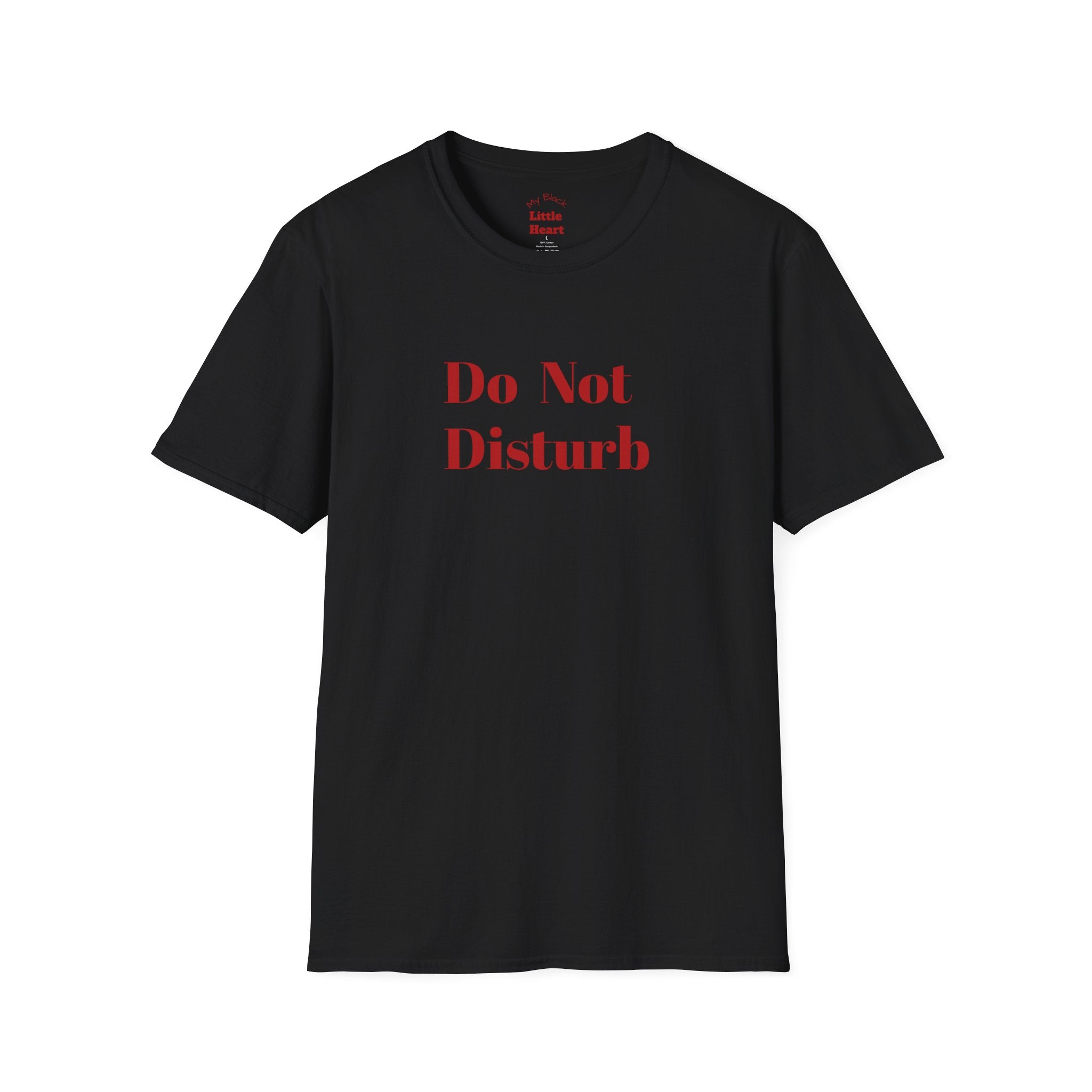 Do Not Disturb T-Shirt — Funny Minimalist Graphic Tee for Relaxing at Home