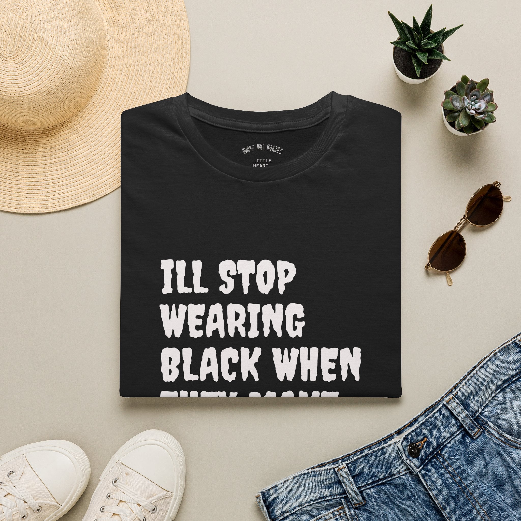 Funny Graphic T-Shirt — "I'll Stop Wearing Black When They Make a Darker Color"