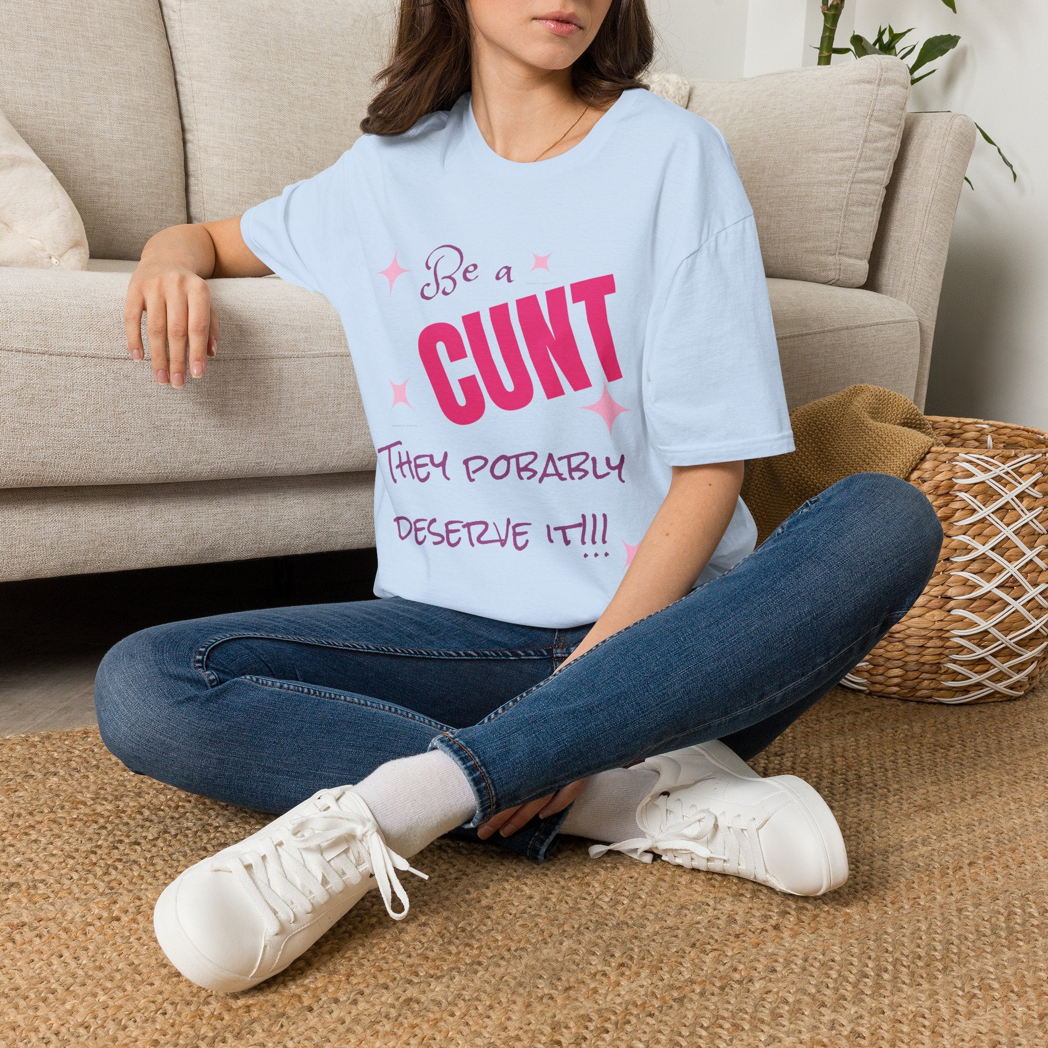T-Shirt — "Be a Cunt" Bold Pink Statement Tee
