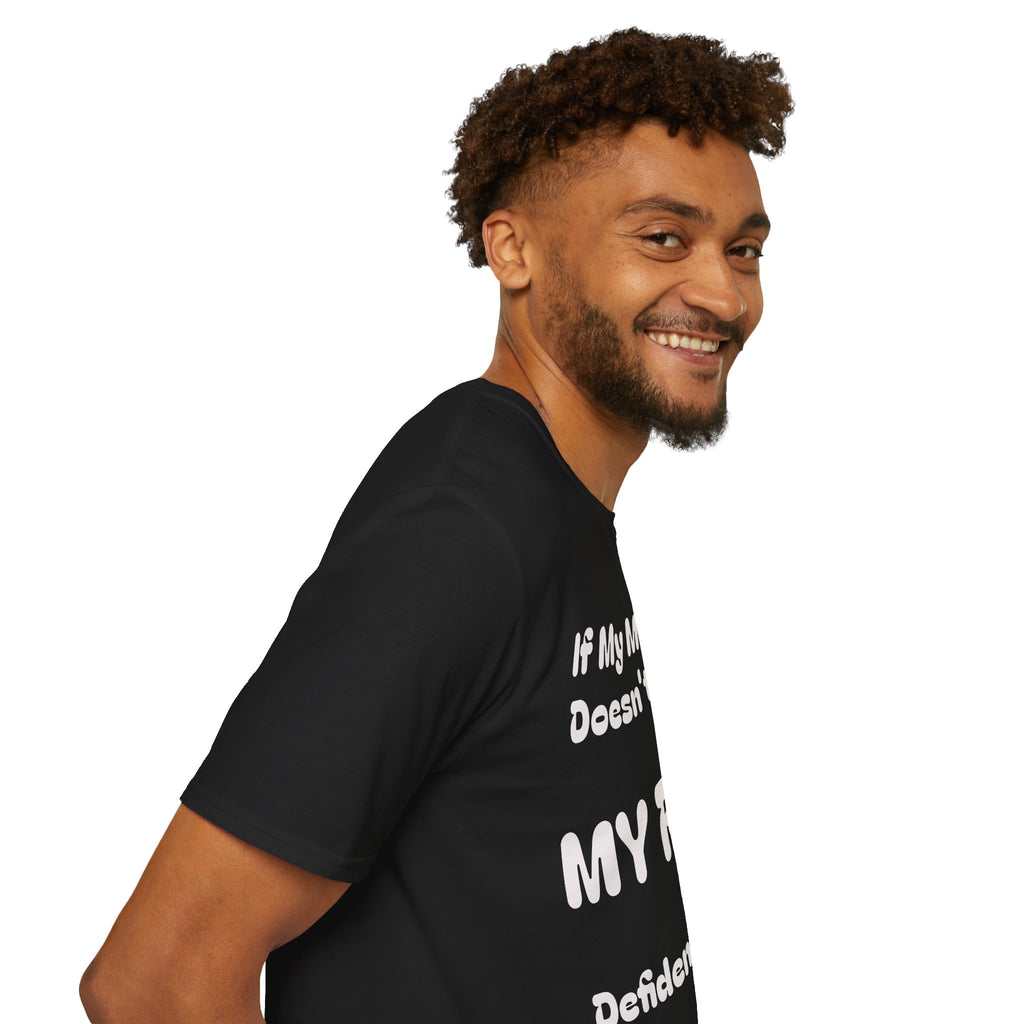 T-Shirt — "If My Mouth Doesn't Say It, My Face Definitely Will" Graphic Tee