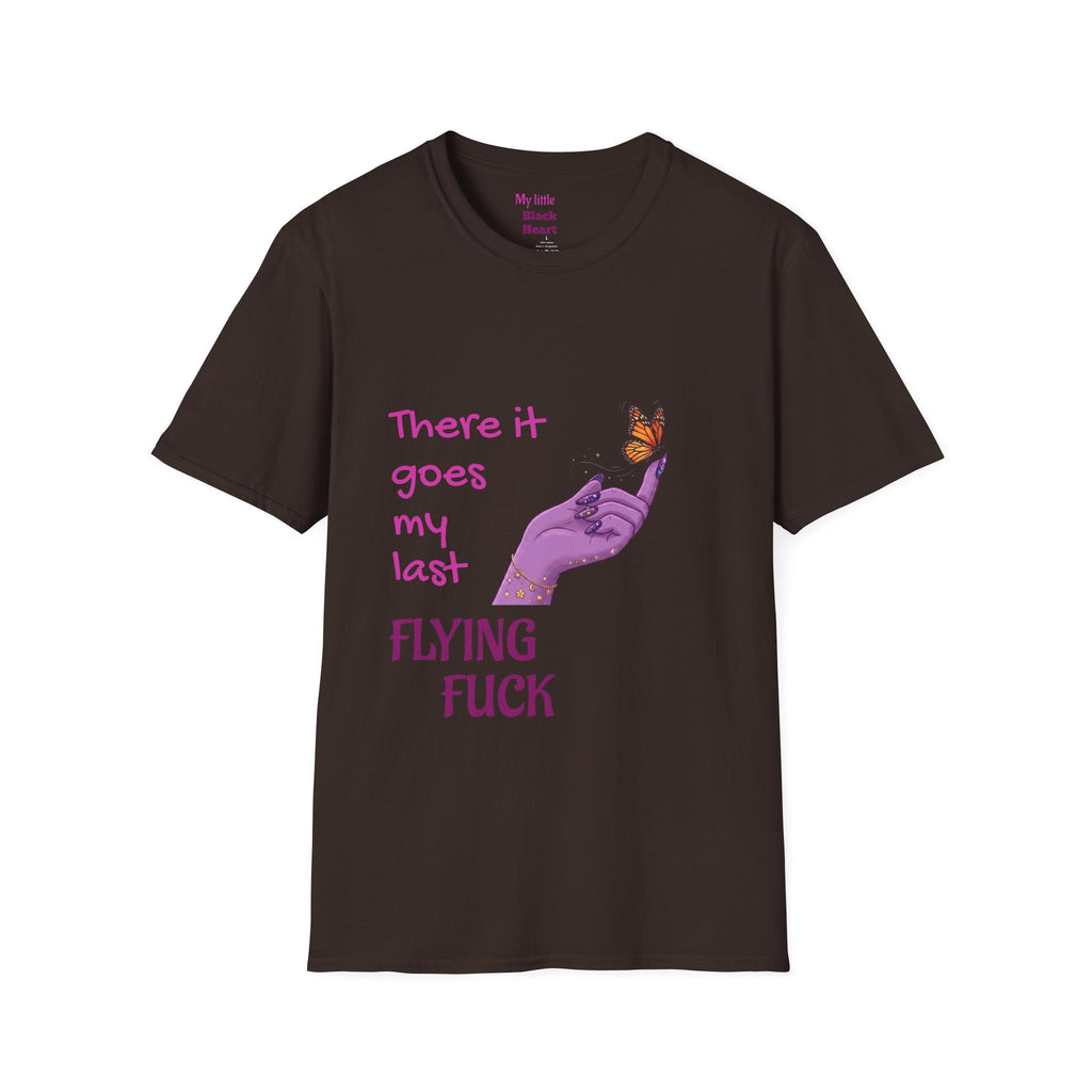Graphic T-Shirt - "There It Goes My Last Flying Fuck" Butterfly Design