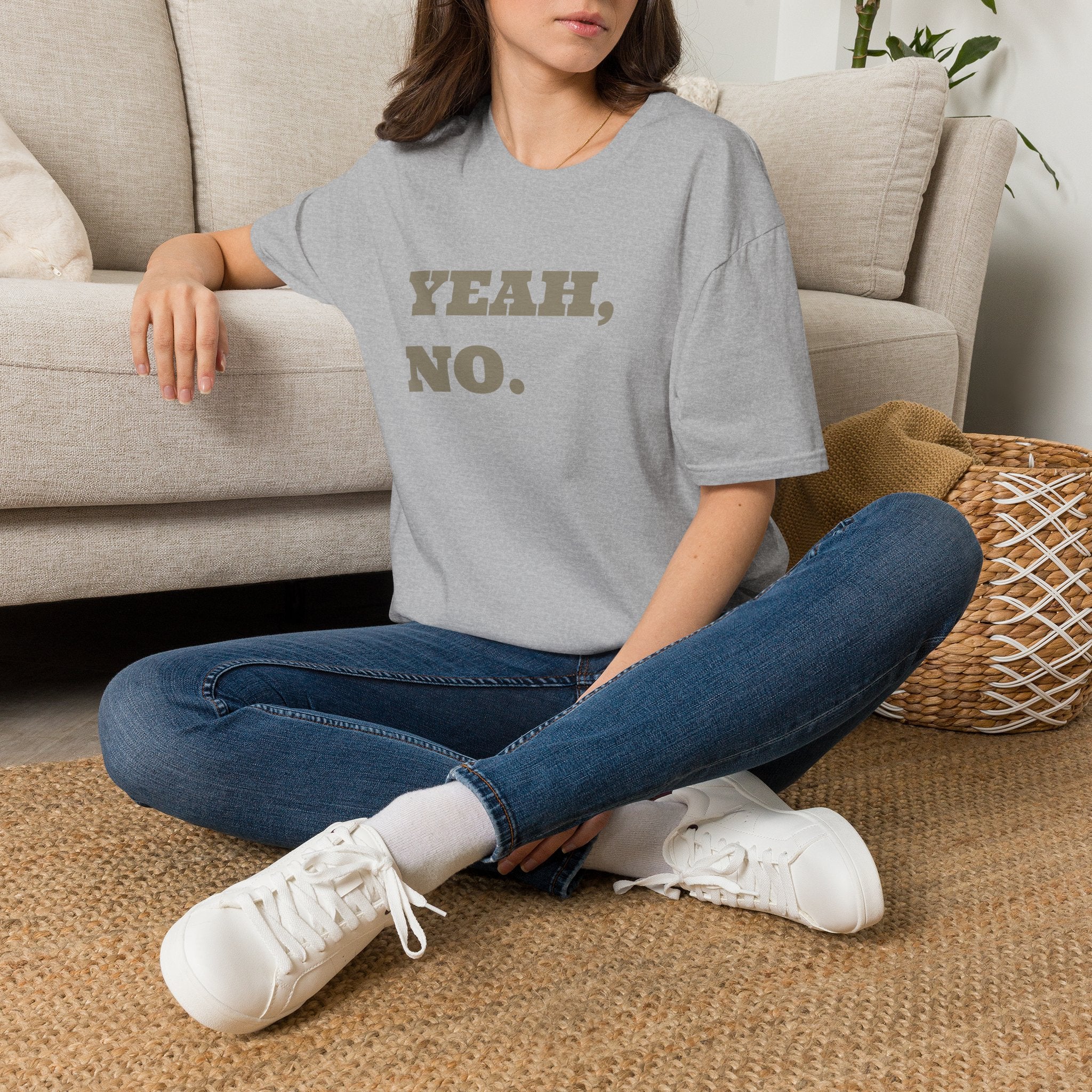Yeah, No. Graphic T-Shirt — Funny Sarcastic Statement Tee