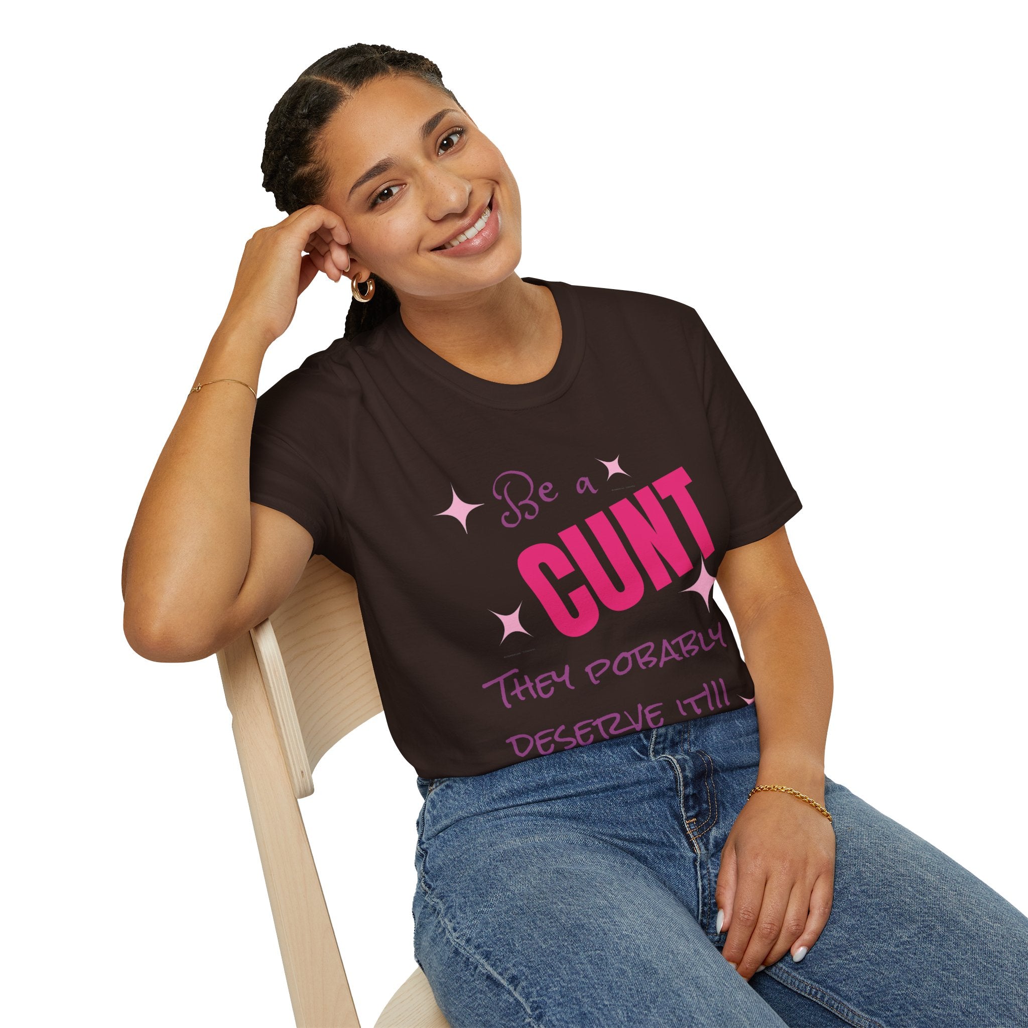 T-Shirt — "Be a Cunt" Bold Pink Statement Tee