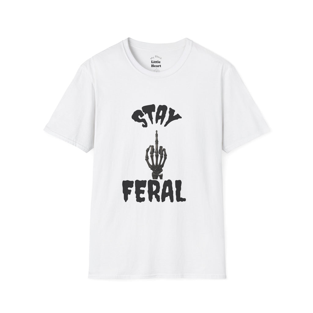 Stay Feral T-Shirt — Edgy Middle Finger Graphic Tee