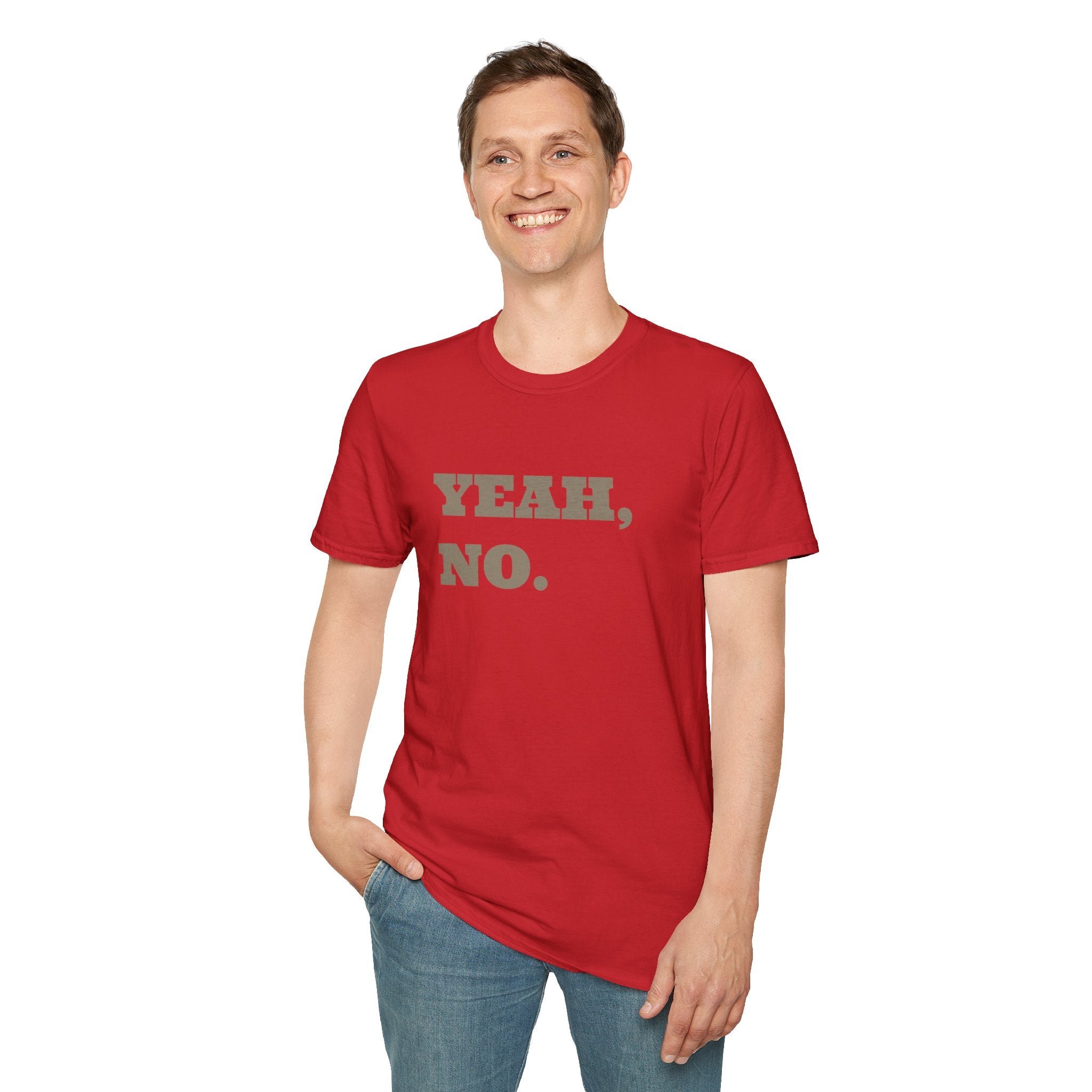 Yeah, No. Graphic T-Shirt — Funny Sarcastic Statement Tee