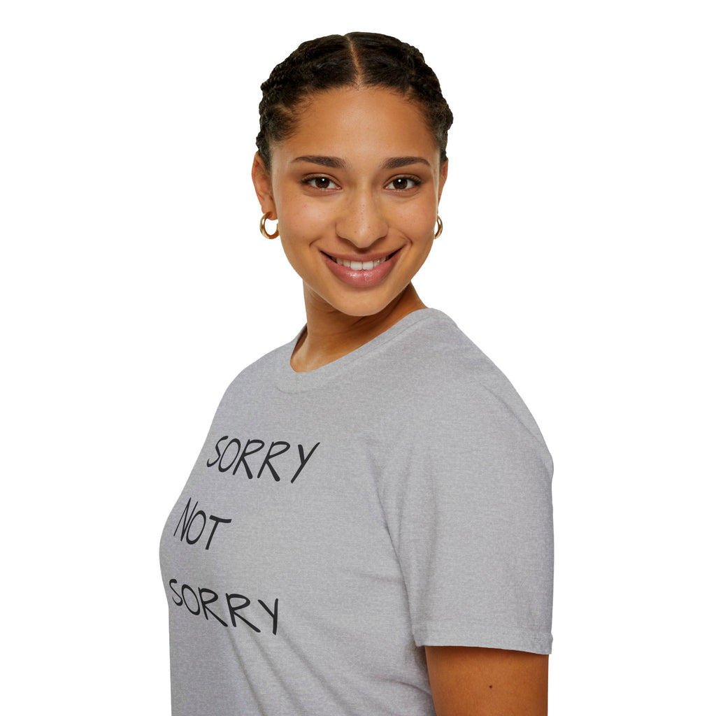 Sorry Not Sorry T-Shirt — Sassy Graphic Tee for Confident Women