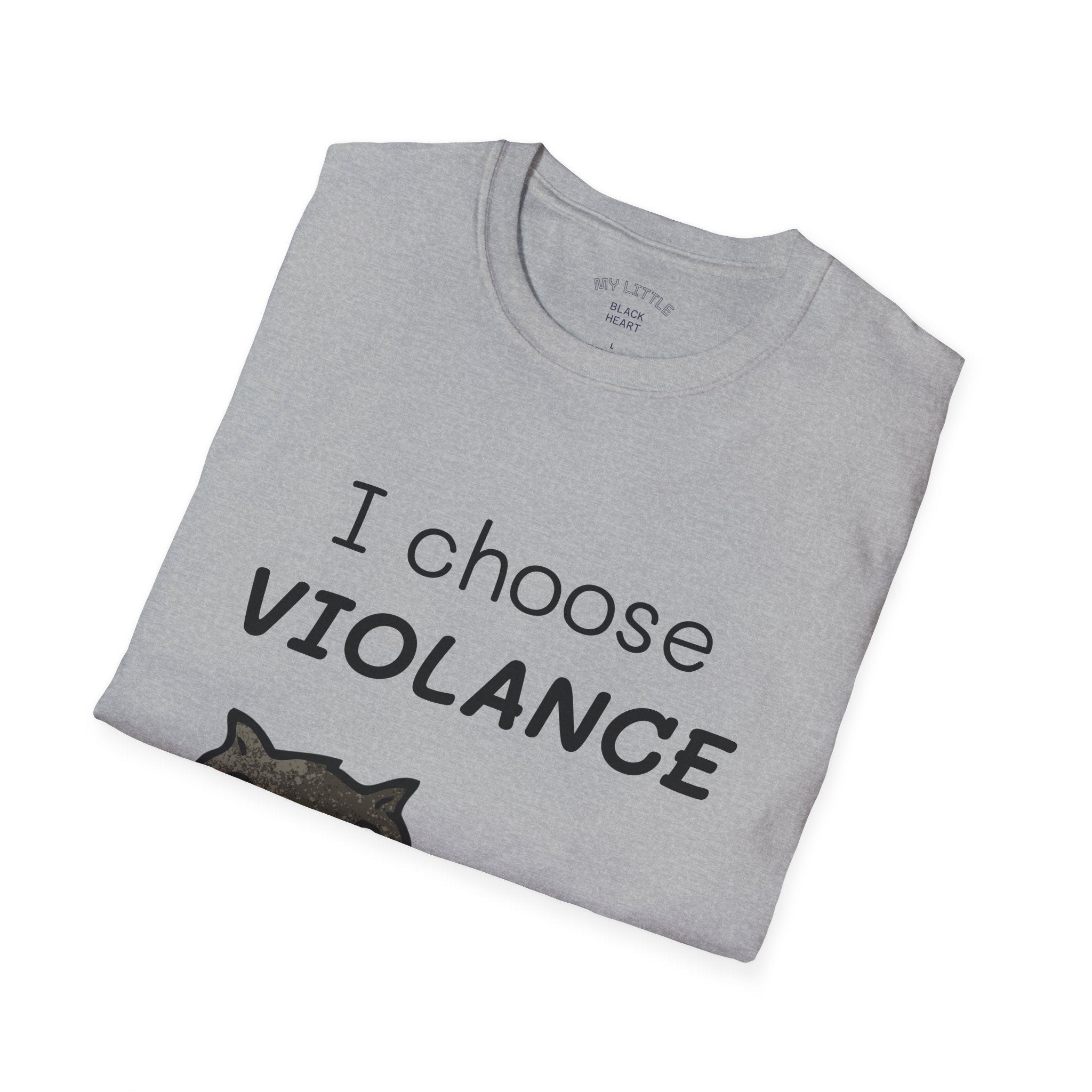 T-Shirt — "I Choose Violance" Funny Cat Graphic Tee