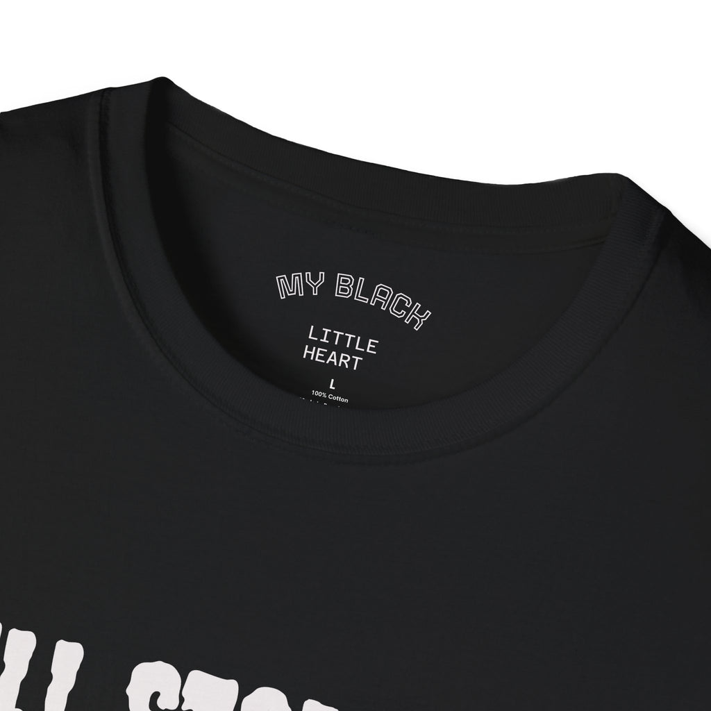 Funny Graphic T-Shirt — "I'll Stop Wearing Black When They Make a Darker Color"
